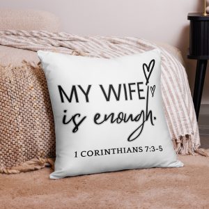 Basic Pillow (Wife Enough)