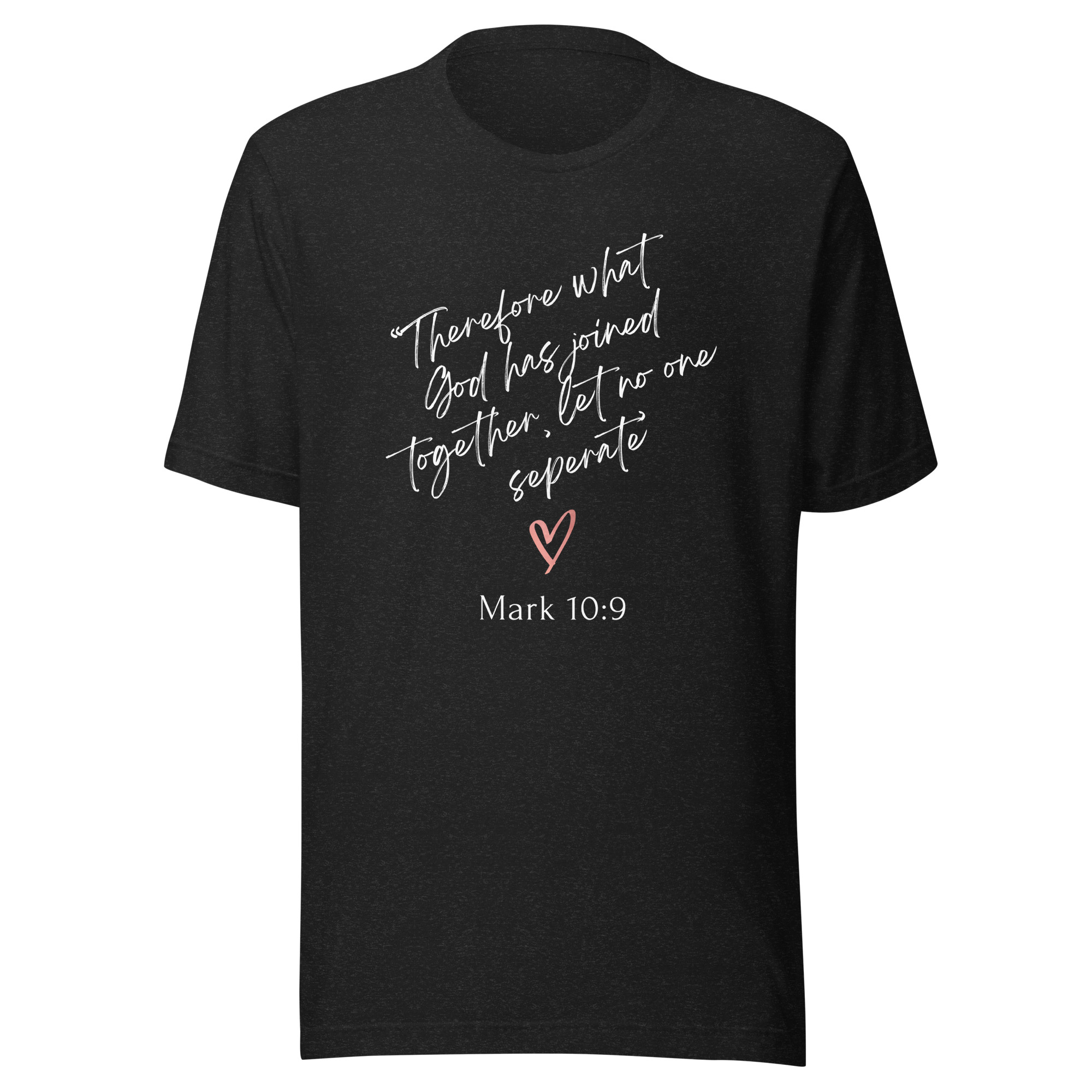 Unisex t-shirt (God Joined)