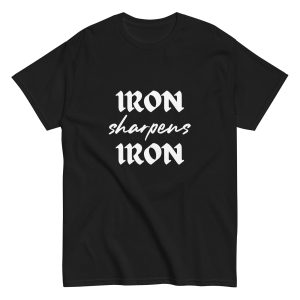 Iron Sharpens Iron Black