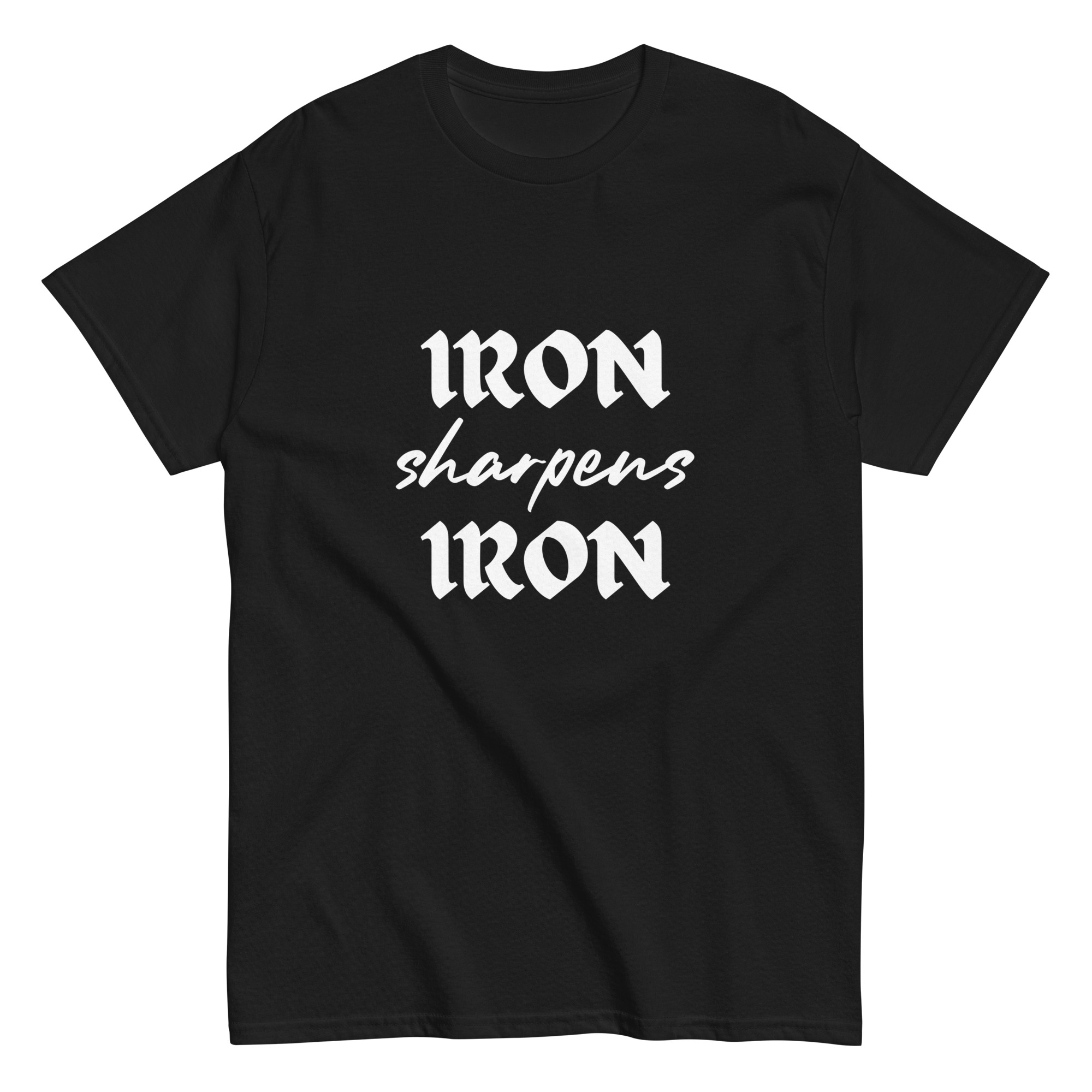 Iron Sharpens Iron Black